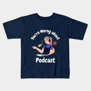 You're  Wrong about Podcast Vintage Graphic Kids T-Shirt